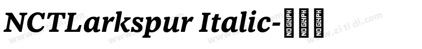 NCTLarkspur Italic字体转换